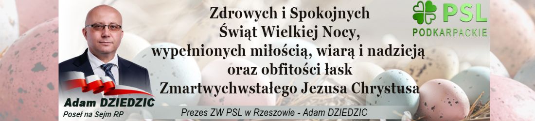 Poseł Adam Dziedzic - Życzenia Wielkanocne